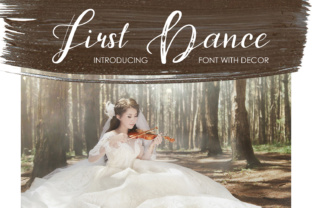 First Dance: The Perfect Script Font for Small Business Branding