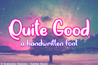 Quite Good: A Handwritten Typeface for Modern Web Design