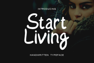 Start Living: The Handwritten Typeface for Scroll-Stopping Campaigns